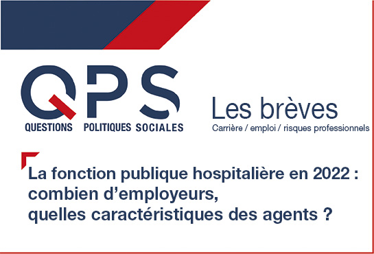 QPS Questions Politiques Sociales - Les Brèves n°28 - Carrière / Emploi / Risques professionnels