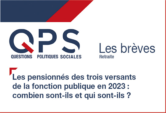 QPS Questions Politiques Sociales - Les Brèves n°30 - Retraite