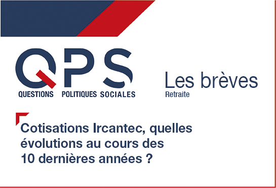 QPS Questions Politiques Sociales - Les brèves n°38 - retraite
