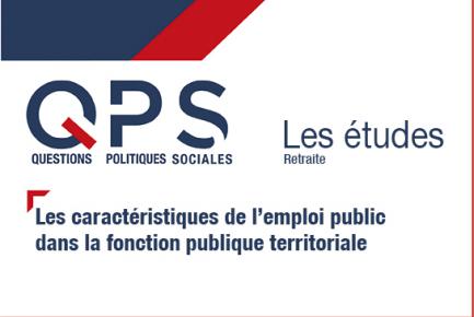 QPS - Les  études n°26 - Les caractéristiques de l'emploi public dans la fonction publique territoriale