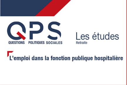 QPS - Les  études n°28 - L'emploi dans la fonction publique hospitalière