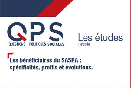 QPS - Les études n°4 - Les bénéficiaires du SASPA : spécificités, profils et évolutions